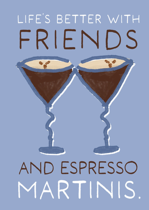 Life's Better With Friends Illustrated Cocktails Card