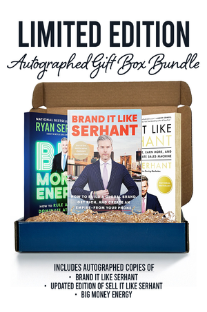Autographed Bundle: Sell It Like Serhant / Brand It Like Serhant / Big Money Energy