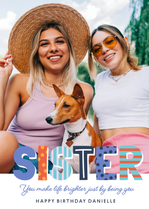 You Make Life Brighter Sister Photo Upload Birthday Card