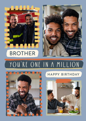 One In A Million Photo Upload Brother Birthday Card