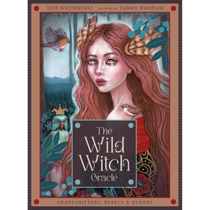 The Wild Witch Oracle by Tess Whitehurst