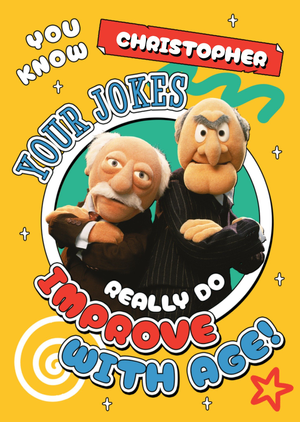 The Muppets Your Jokes Improve With Age Statler & Waldorf Birthday Card