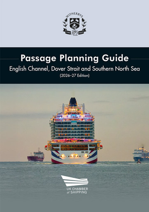 Passage Planning Guide: English Channel, Dover Strait and Southern North Sea - 2026-27 Edition