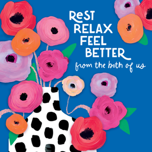 Rest Relax Feel Better Get Well Card