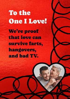 To The One I Love Photo Upload Card