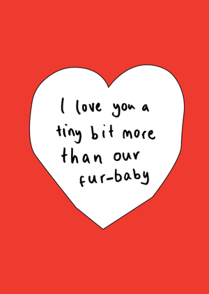 Love You A Tiny Bit More Humorous Typographic Valentine's Day Card