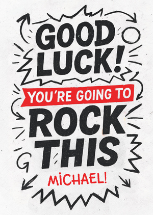 You're Going To Rock This Good Luck Card