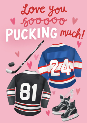 Love You Sooooo Pucking Much Card