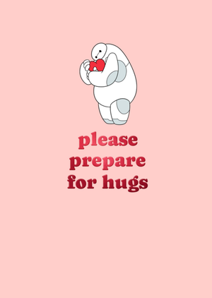 Big Hero 6 Baymax Please Prepare For Hugs Card