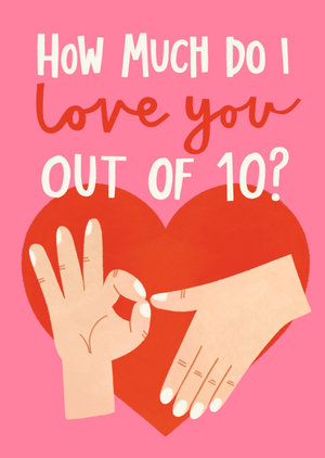 How Much Do I love You Six Seven Card