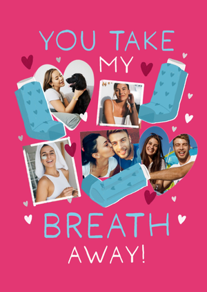 You Take My Breath Away Photo Upload Valentine's Day Card