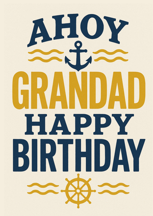 Ahoy Grandad Nautical Happy Birthday Card