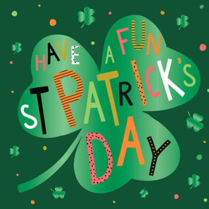 Fun Shamrock Have A Fun St Patrick's Day Card