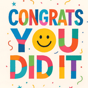Moonpig Colourful Congrats You Did It Smiley Face Card