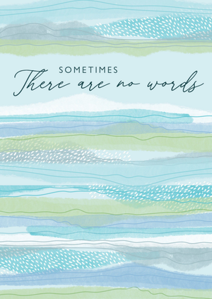 Sometimes There Are No Words Script Typography Sympathy Card