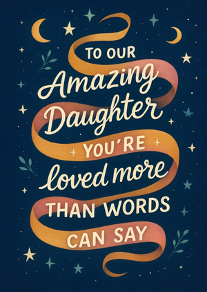 To Our Amazing Daughter Illustrated Typography Card