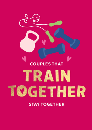 Funny Train Together Stay Together Fitness Valentine's Day Card