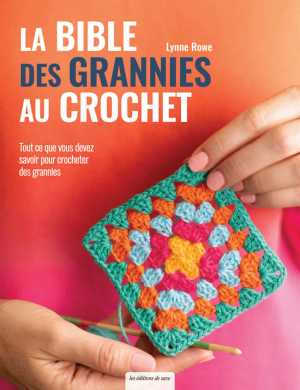 Livre la bible des grannies au crochet