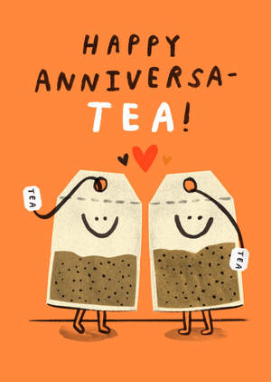 Happy Anniversa-Tea Pun Anniversary Card