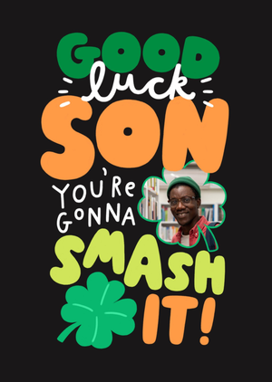Good Luck Son You're Gonna Smash It Photo Upload Card