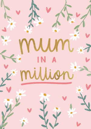 Mum In A Million Illustrated Floral Card