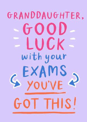 Granddaughter Good Luck With Your Exams You've Got This Card