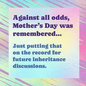 Against All Odds Mother's Day Was Remembered Card