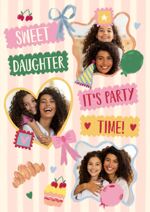 Sweet Daughter It's Party Time Photo Upload Card