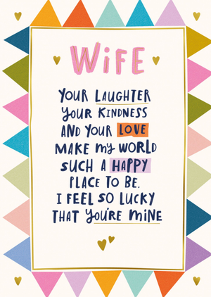 Wife Your Laughter Your Kindness And Your Love Colourful Typographic Card