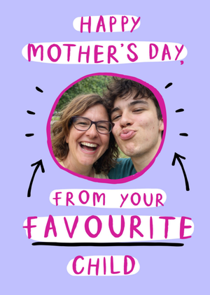 From Your Favourite Child Photo Upload Happy Mother's Day Card