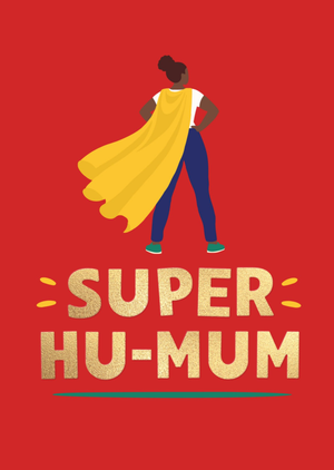 Super Hu Mum Superhero Illustrated Mother's Day Card