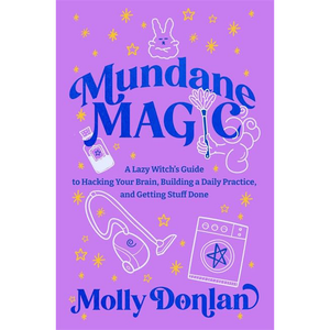 Mundane Magic by Molly Donlan