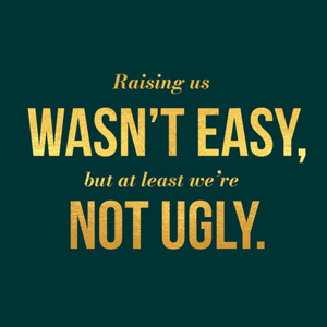 Raising Us Wasn't Easy Typographic Mother's Day Card