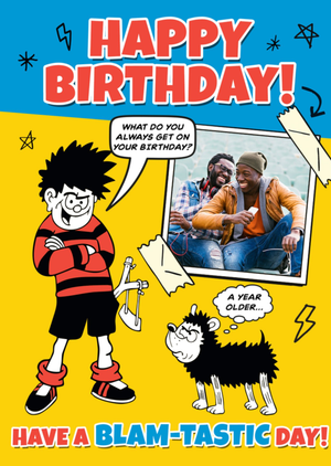 Beano Dennis And Gnasher Happy Birthday Blam Tastic Photo Upload Card