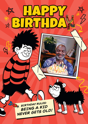 Beano Dennis And Gnasher Being A Kid Never Gets Old Photo Upload Happy Birthday Card