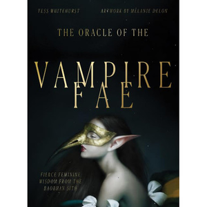The Oracle of the Vampire Fae by Tess Whitehurst