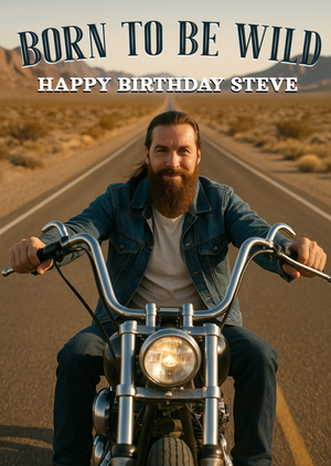 Photographic Born To Be Wild Face Swap Photo Upload Birthday Card