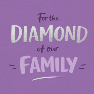 Moonpig Typographic Diamond Of Our Family Card