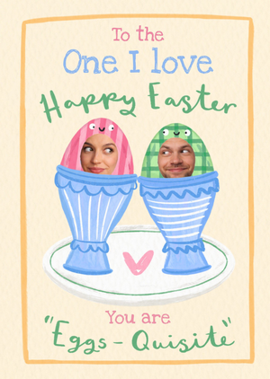 One I Love You Are Eggs Quisite Photo Upload Easter Card
