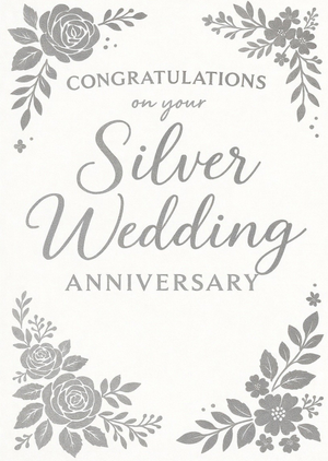 Silver Wedding Anniversary Floral Congratulations Card