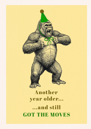 Still Got The Moves Illustrated Gorilla Birthday Card