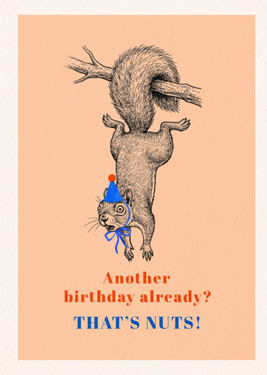 Another Birthday Already Illustrated Squirrel Card