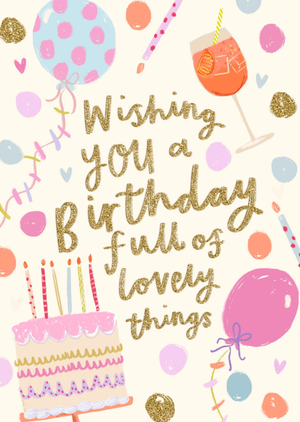 Wishing You A Birthday Full Of Lovely Things Card