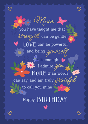 Mum You Have Taught Me Floral Typographic Birthday Card