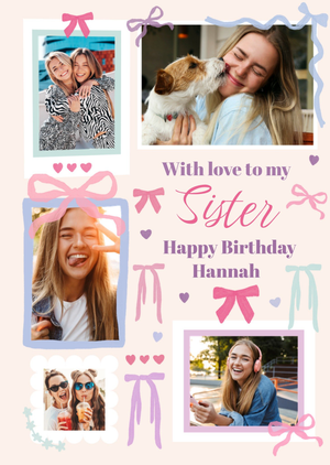 Bows And Hearts Photo Upload Sister Birthday Card
