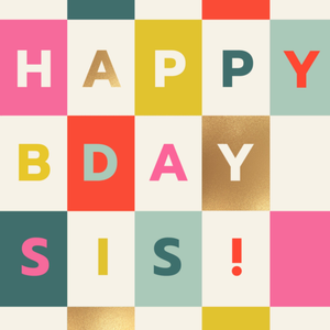 Moonpig Colourful Geometric Blocks Happy Birthday Sis Card