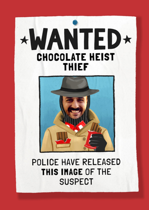 Funny Wanted Poster Photo Upload Chocolate Heist Thief Card