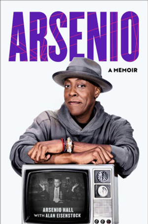 Arsenio: A Memoir