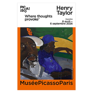 Affiche de l'exposition Henry Taylor. Where thoughts provoke - Musée Picasso