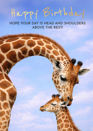 Head & Shoulders Above The Rest Cute Giraffe Birthday Card